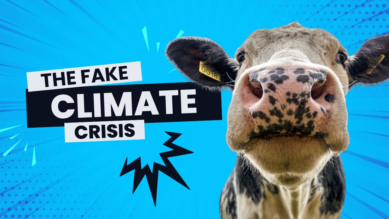 The Fake Climate Crisis Is Just the Excuse to Kill Farming and Force ...